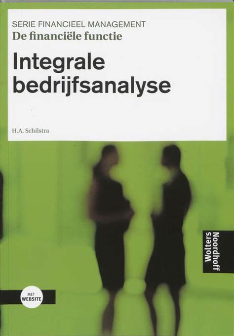 Integrale Bedrijfsanalyse De Financiele Functie 9789001034276 Boeken