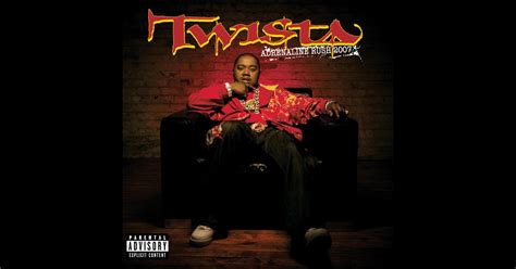 Adrenaline Rush 2007 by Twista on Apple Music