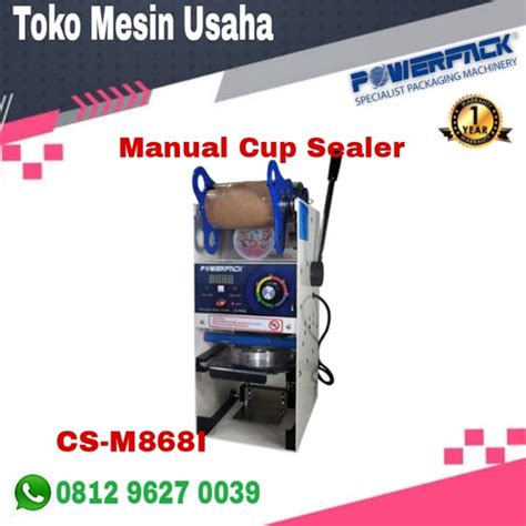 Jual Mesin Penyegel Gelas Plastik Cs M I Powerpack Cup Sealer