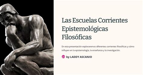 Las Escuelas Corrientes Epistemológicas Filosóficas