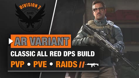 The Division Raid Build Dps Role Classic Day All Red