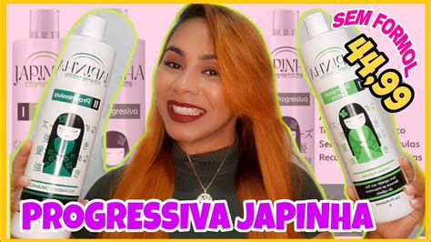 Progressiva Org Nica Japinha Sem Formol Testei Youtube