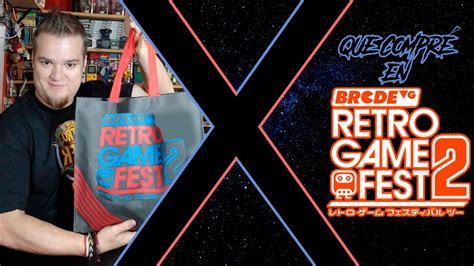 RETRO GAME FEST 2 De BRCDEvg Compras En El Evento YouTube