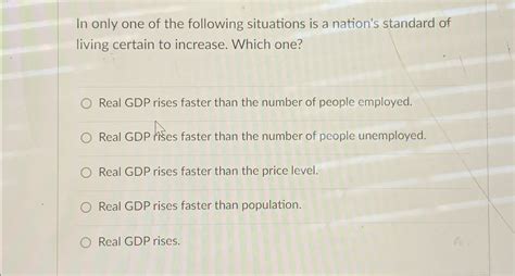 Solved In Only One Of The Following Situations Is A Nation S Chegg