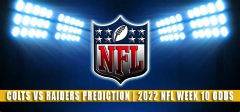 Colts vs Raiders Predictions, Picks, Odds | Week 10 2022