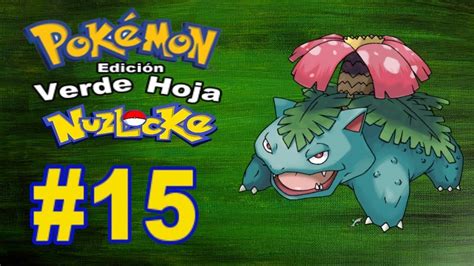 Pok Mon Verde Hoja Nuzlocke Espa Ol Por Lo Menos La Conseguimos