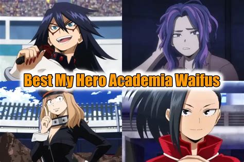 Best My Hero Academia Waifus Ranked With Explanation Otakusnotes