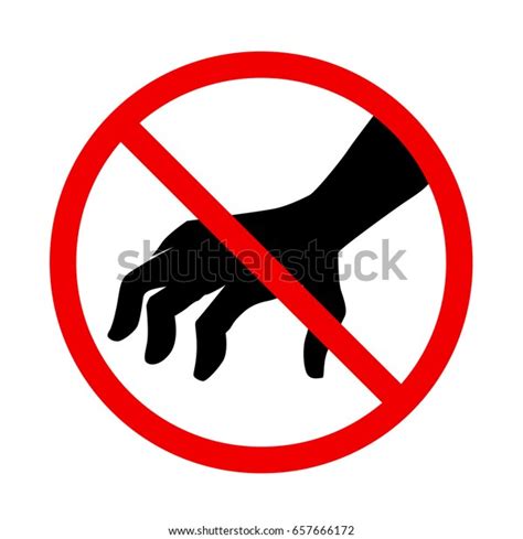 Do Not Touch Prohibition Sign Stock Vector Royalty Free 657666172