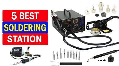 Top Best Soldering Station Buy In The Best Soldering Station