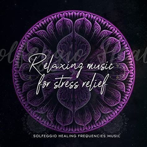 Relaxing Music For Stress Relief Calming Music Meditation Relaxation