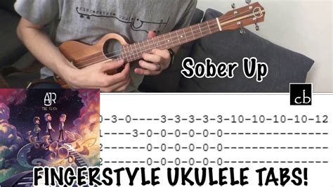 Sober Up Ajr Fingerstyle Ukulele Tutorial Youtube