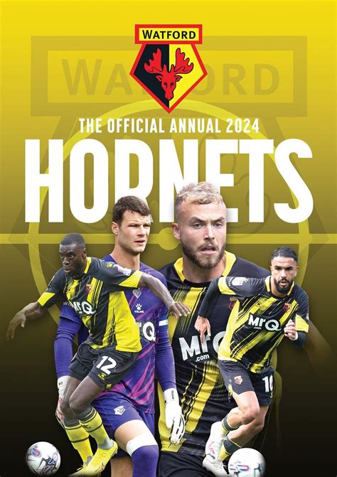 The Official Watford FC Annual 2024 Twocan Amazon In Books