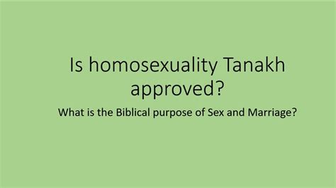 Is Homosexuality Tanakh Approved What Is The Biblical Purpose Of Sex And Marriage Youtube