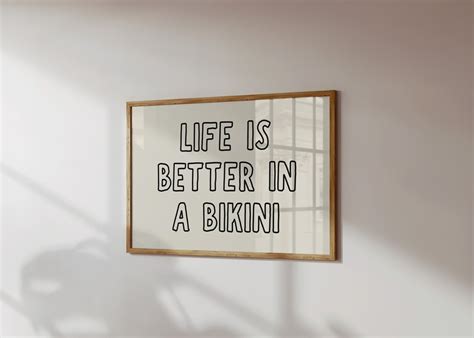 Life Is Better In A Bikini Print Cute Beach Wall Art Trendy Coastal Print Funny Pool Poster