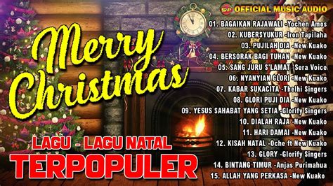 15 Lagu Natal Terpopuler Sepanjang Masa I Lagu Natal Terbaru Official