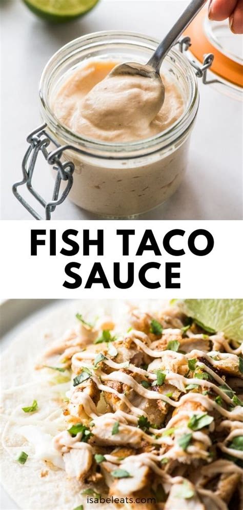 Easy Fish Taco Sauce Isabel Eats Recipe Fish Taco Sauce Easy