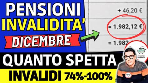 Pensione Invalidit Dicembre Quanto Spetta Davvero Importi