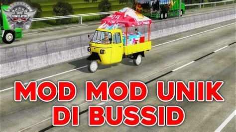 Mod Mod Manuk Akal Yang Ada Di BUSSID Meme BUSSID Part 34 YouTube