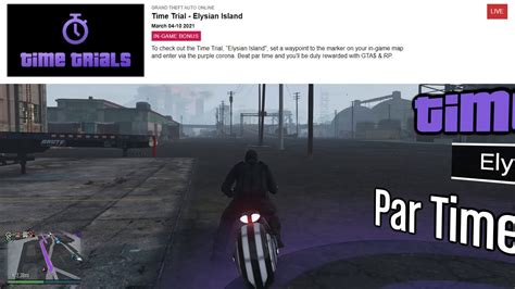 GTA 5 Online Weekly Time Trial Guide Elysian Island GTA 100 000