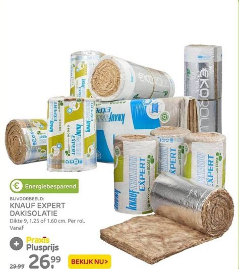 Knauf Expert Dakisolatie Aanbieding Bij Praxis