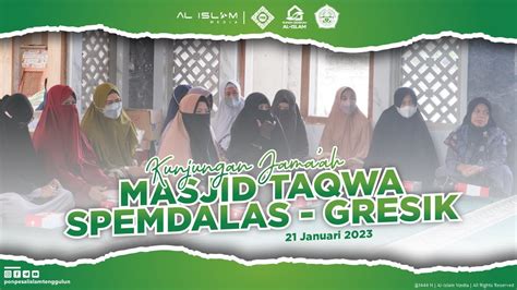 Kunjungan Jamaah Masjid Taqwa Spemdalas Gresik YouTube