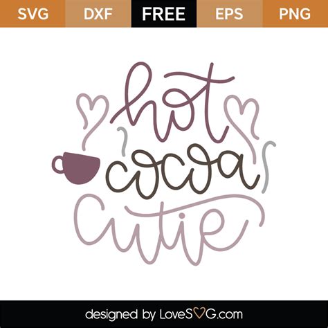 Free Hot Cocoa Cutie SVG Cut File Lovesvg