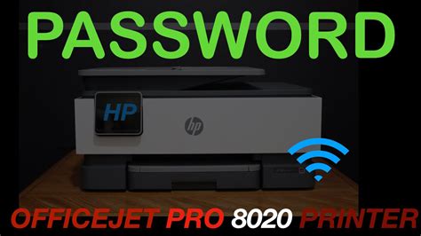 How To Find The Password Of Hp Officejet Pro 8020 Series Printer Youtube