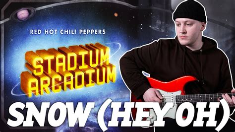 Snow Hey Oh Red Hot Chili Peppers Guitar Cover Youtube