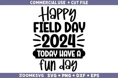 Happy Field Day 2024 SVG, Field Day SVG, Funny (2802229)