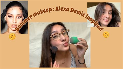 My Summer Makeup Routine Alexa Demie Inspired Youtube