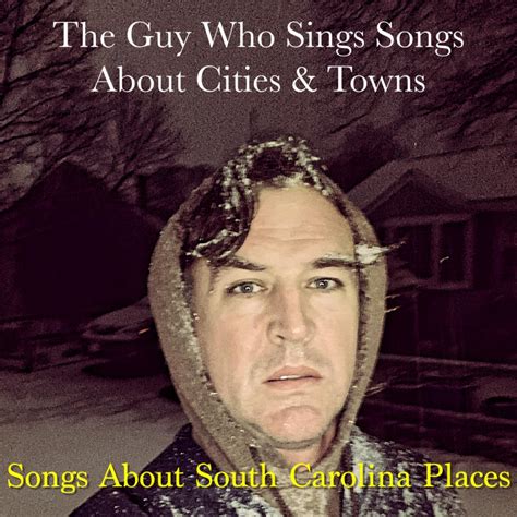 ‎songs About South Carolina Places Album By The Guy Who Sings Songs