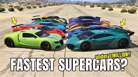 GTA 5 ONLINE Which Is Fastest Supercars Under 1 MILLION YouTube