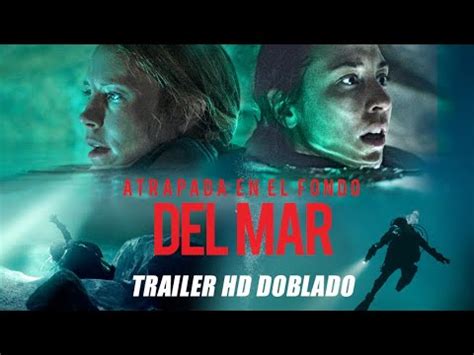 Atrapada En El Fondo Del Mar Breaking Surface Trailer Doblado Hd