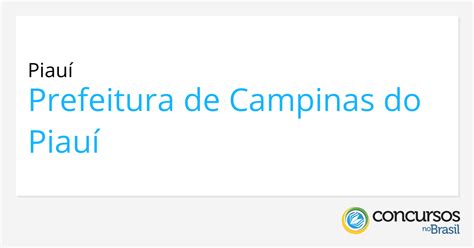 Prefeitura de Campinas do Piauí abre seletivo