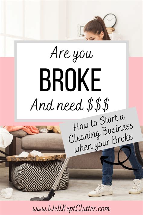 How To Start A Cleaning Business When Your Broke Wellkeptclutter