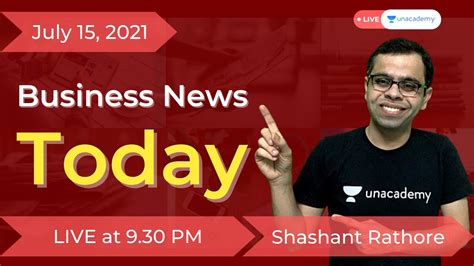 Business News Today 15th July 2021 Top Happenings In Businesss