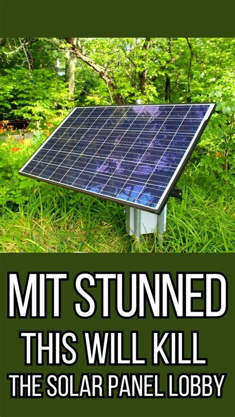 Mit Stunned This Will Kill The Solar Panel Lobby Solar Panels Solar Energy Design Solar