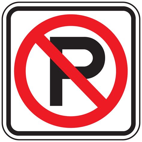 No Park Sign | Federal MUTCD R8-3 - Reflective Street Signs