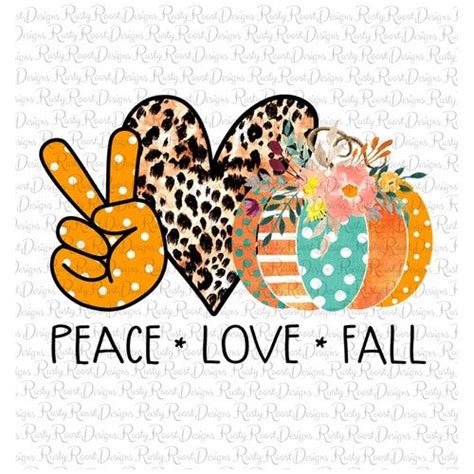 Peace Love Fall Sublimation PNG Design By Artperch Autumn Etsy