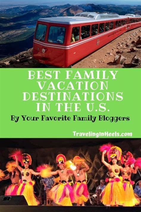 the best family vacation destinations in the u s by your favorite ...