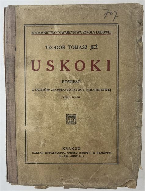 Uskoki Teodor Tomasz Jeż 14670198284 oficjalne archiwum Allegro