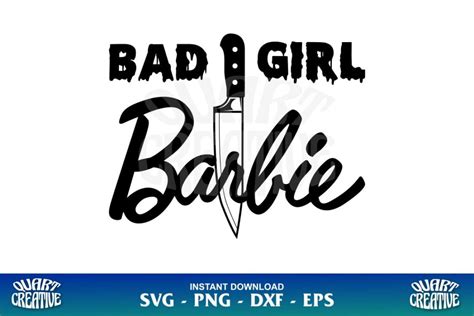 Bad Girl Barbie Svg Gravectory