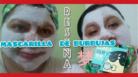 PROBANDO MASCARILLA ASIATICA DE BURBUJAS YouTube