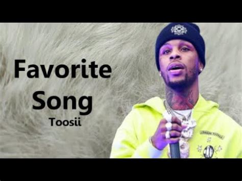 Toosii Favorite Song Lyrics Youtube