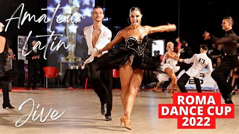 Amateur Latin Final Jive Roma Dance Cup YouTube