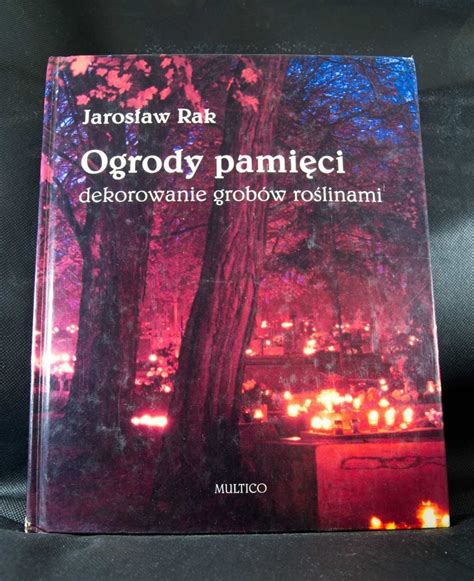 Ogrody Pamięci Łódź Kup teraz na Allegro Lokalnie