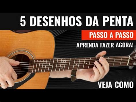 PASSO A PASSO Como Fazer Escala Pentatônica No Violão 5 Desenhos