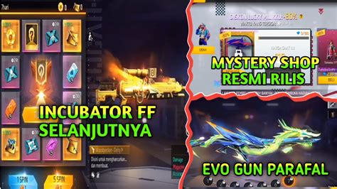 Bocoran Incubator Ff Selanjutnya Kapan Mystery Shop Rilis Evo Gun