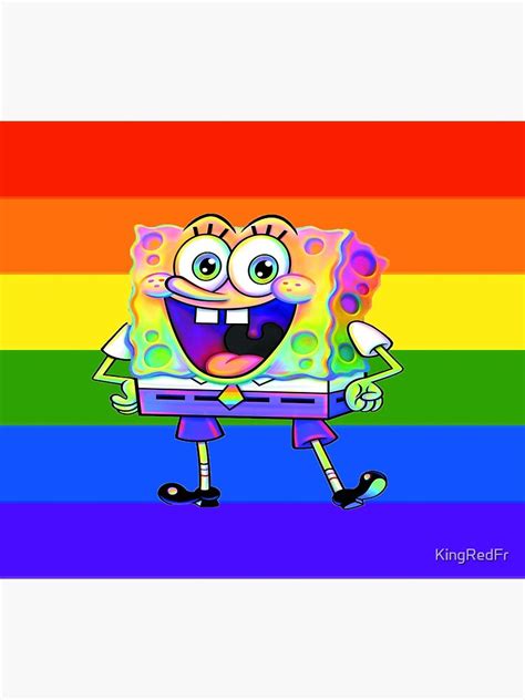 Spongebob Gay For Lgbt Month Poster By Kingredfr Redbubble