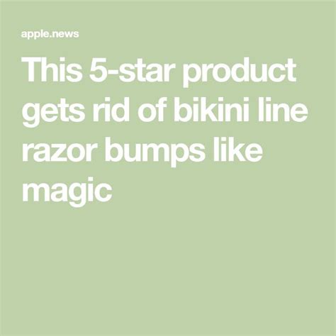 This 5 Star Product Gets Rid Of Bikini Line Razor Bumps Like Magic Well Good Bikini Line
